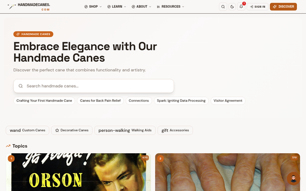 Handmade Canes — Distinctly artisanal, warm, and inviting.