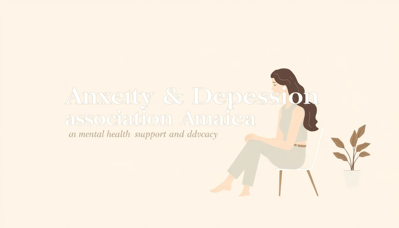 Anxiety and Depression Association of America (ADAA)