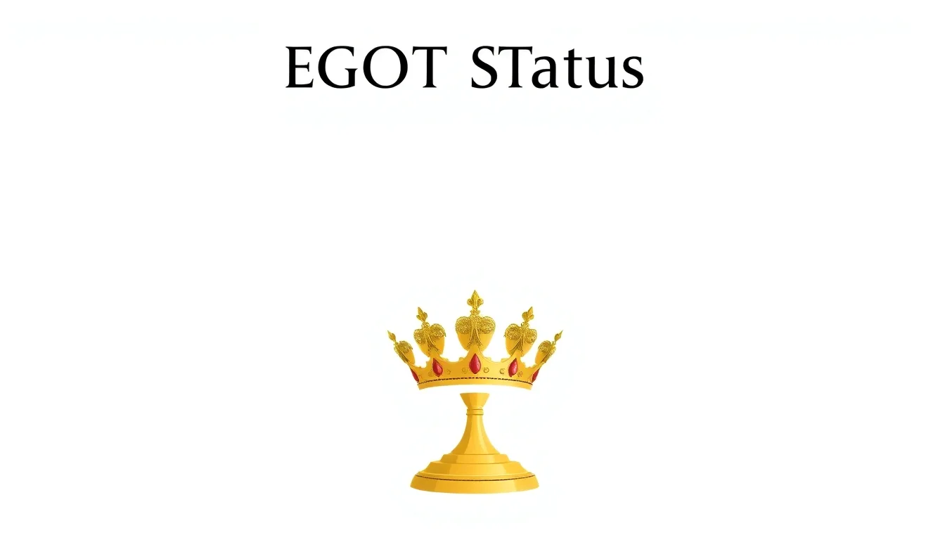 EGOT Status: The Quadruple Crown of Entertainment | Vibepedia