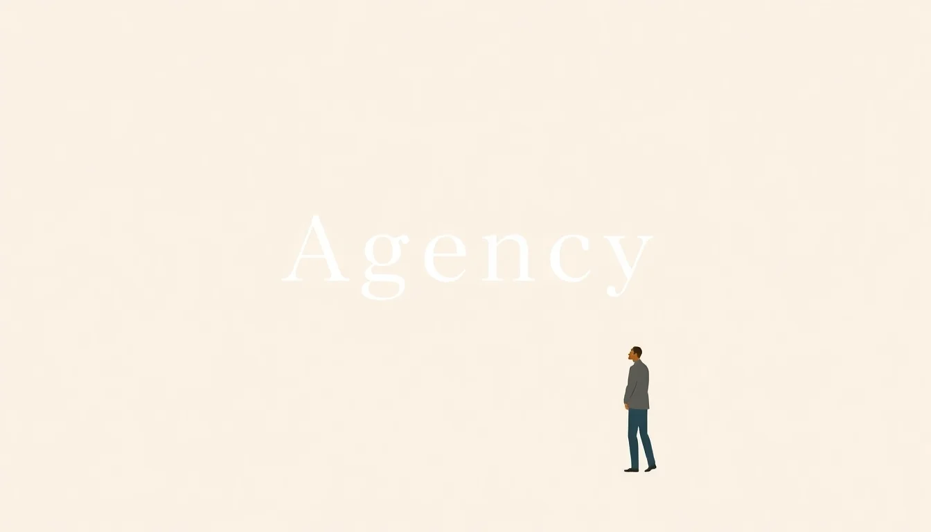 Agency: The Power to Act | Vibepedia