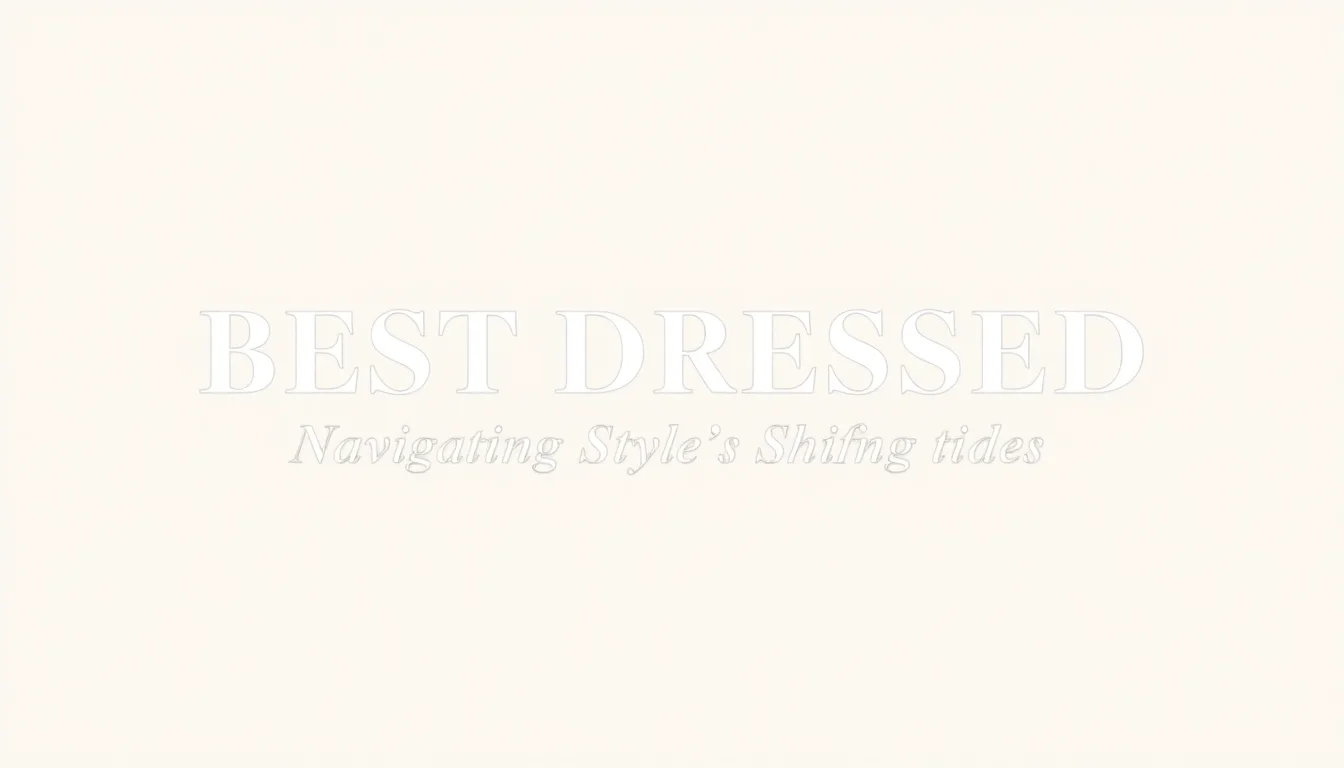 Best Dressed | Vibepedia