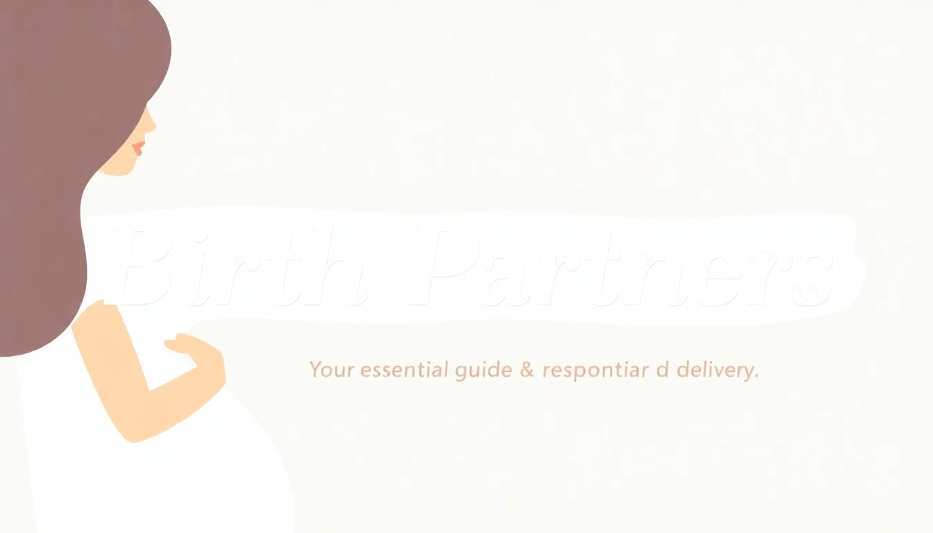 Birth Partners: Your Essential Guide | Vibepedia