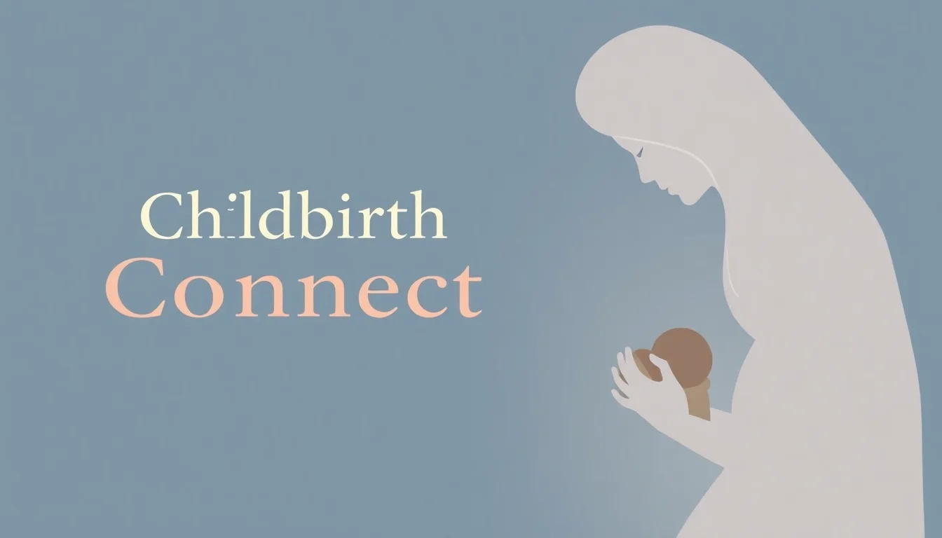 Childbirth Connection: Unraveling the Bonds of Birth | Baby Doulas
