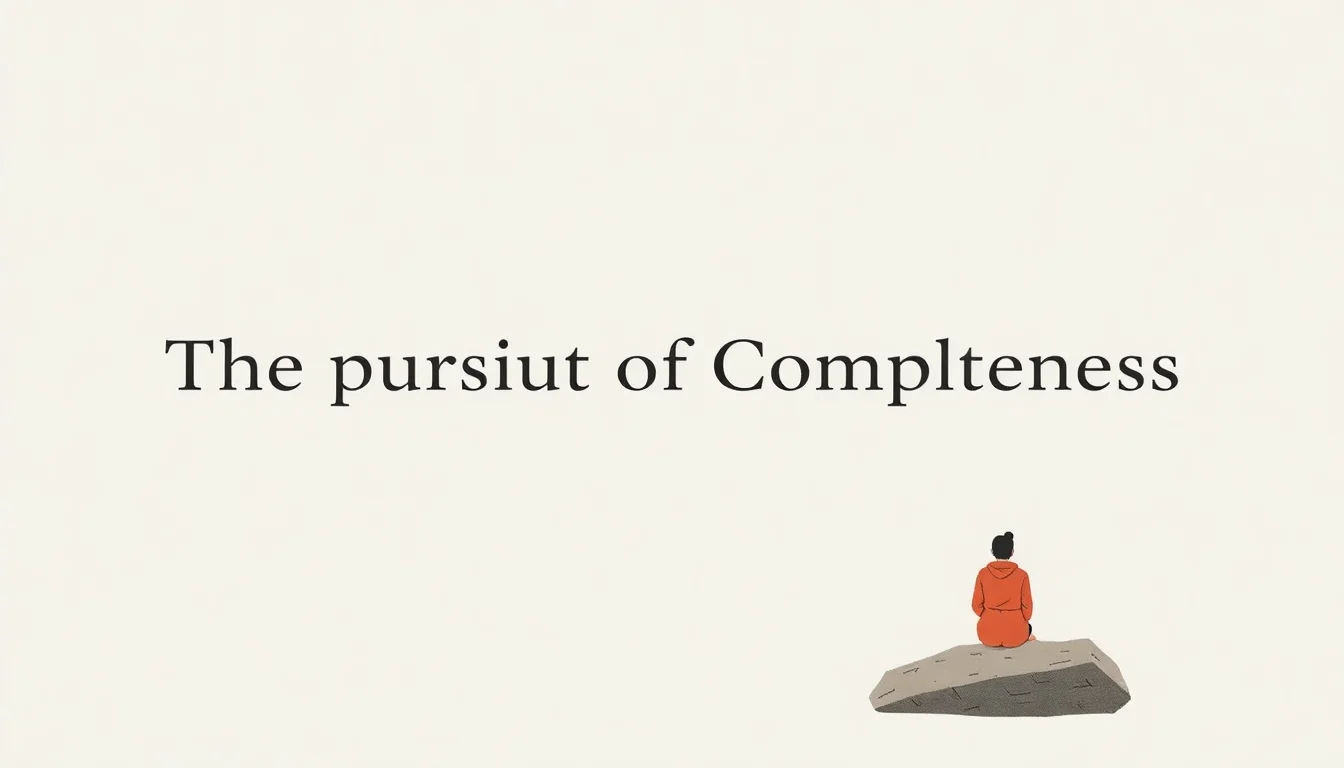 The Pursuit of Completeness | Golden Age