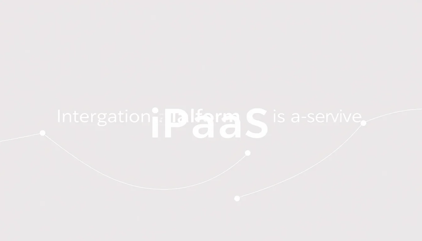Integration Platform as a Service (iPaaS) | Vibepedia
