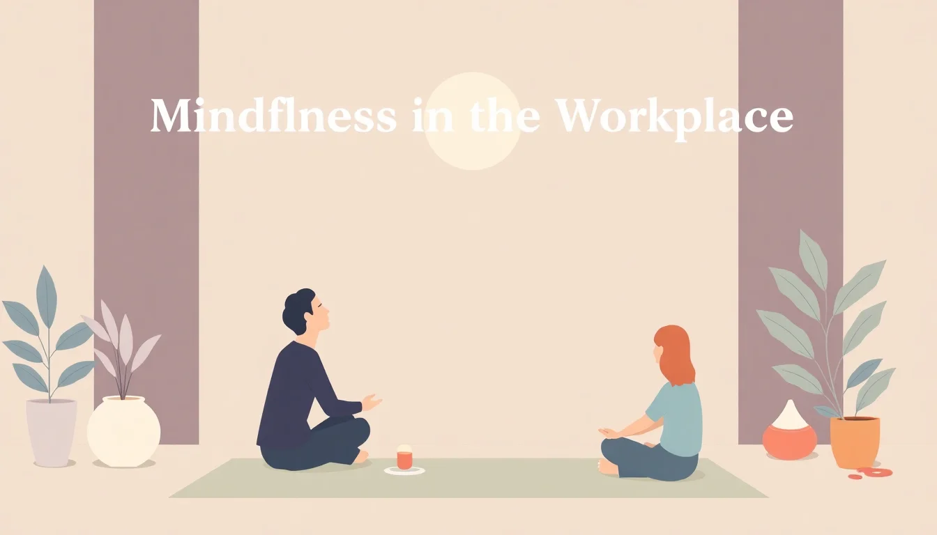 Mindfulness in the Workplace at Karmic Ventures | Karmic Ventures