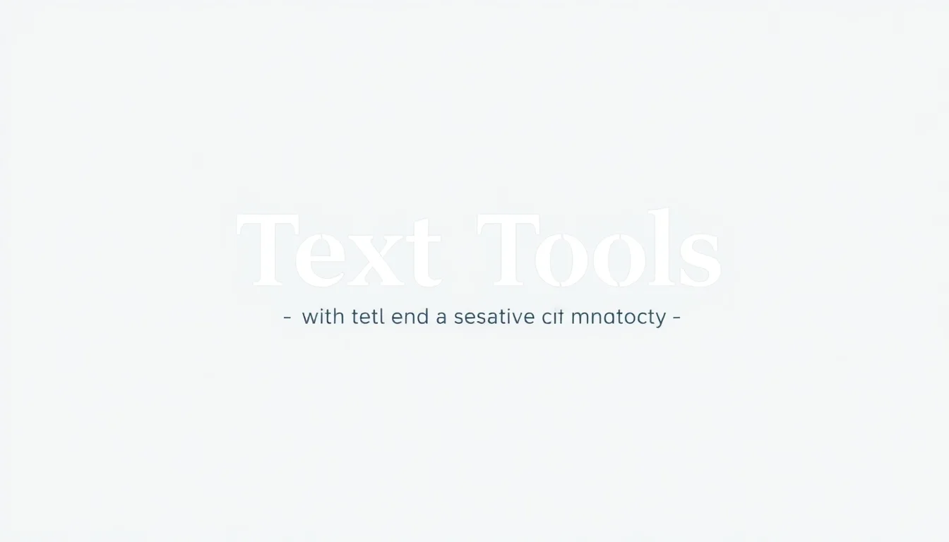 Text Tools | Vibepedia